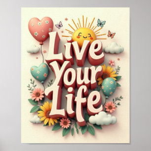 Lev ditt liv poster