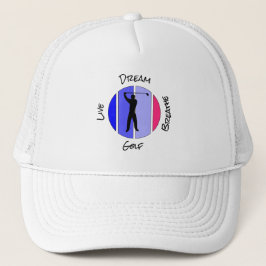 Lev, dröm, andas golf keps