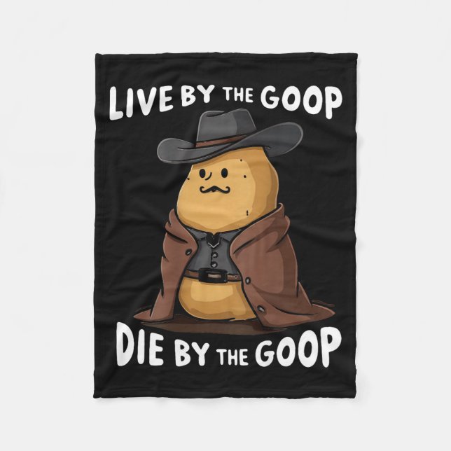 Lev För Goopen Dö För Goopen Cowboy - På Baksidan  Fleecefilt (Framsidan)