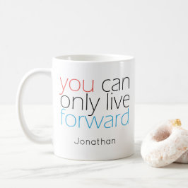 Lev framåt | Rörelseoffert med typografi Kaffemugg