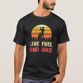 Lev gratis och anställa hiking Nature Camping utom T Shirt