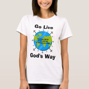 Lev Guds väg T Shirt