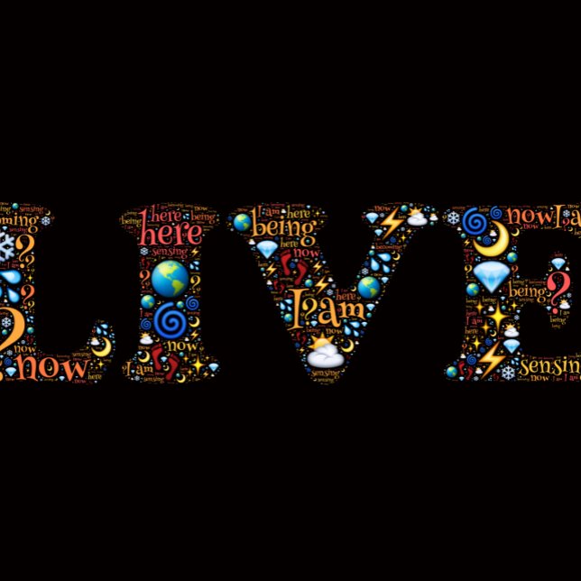 Lev i den nuvarande inspirerande Ord Art Poster (Skapare uppladdad)