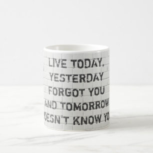 Lev idag, motiveringscitat kaffemugg