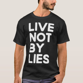 Lev inte med Ligger svart T Shirt