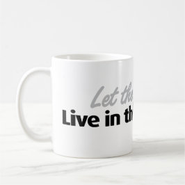 Lev just nu kaffemugg