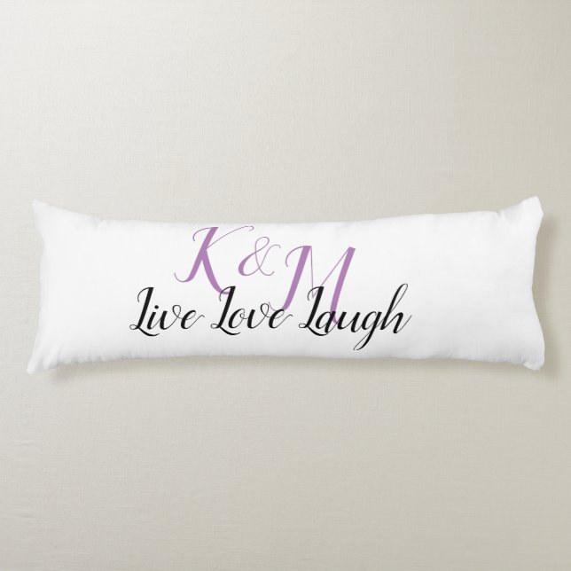 Lev Kärlek Laugh med lite Initialer Kroppskudde (Framsidan)