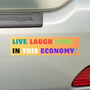Lev Laugh Kärlek i den här ekonomin? Funny Meme Bu Bildekal