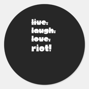 Lev. Laugh. Kärlek. Riot! Protest Gear-activist Ap Runt Klistermärke