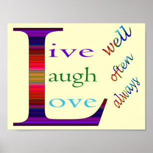 Lev, Laugh Often, Kärlek Alltid av ST-aylor Poster