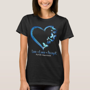 Lev Le acceptera Autism Acceptans Hjärta Fjäril T Shirt