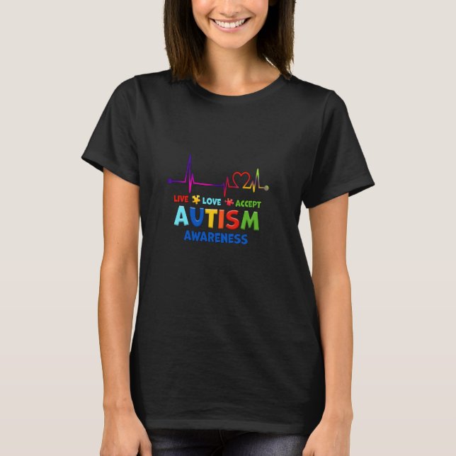 Lev Le acceptera Autism Medvetenhet T Shirt (Framsida)