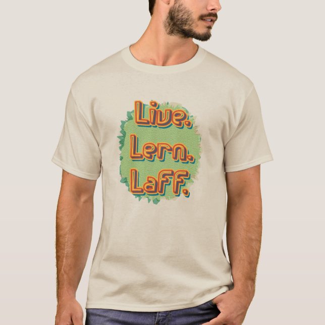 Lev. Lern. Laff. Gfx 03 T Shirt (Framsida)