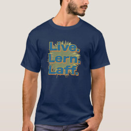 Lev. Lern. Laff. Gfx 06 T Shirt