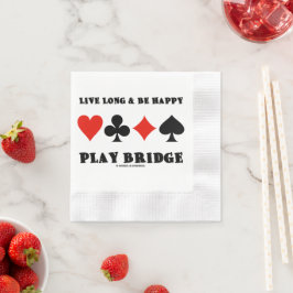 Lev Leve Långt Och Var Glad Spela Bridge Fyra Kort Pappersservett