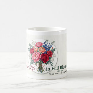 • "Lev livet i full blomning" Blommig mugg