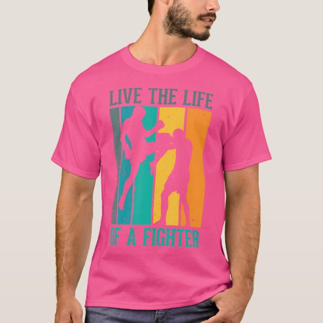 Lev livet på en kämpe för en Kickboxerkickbox T Shirt (Framsida)