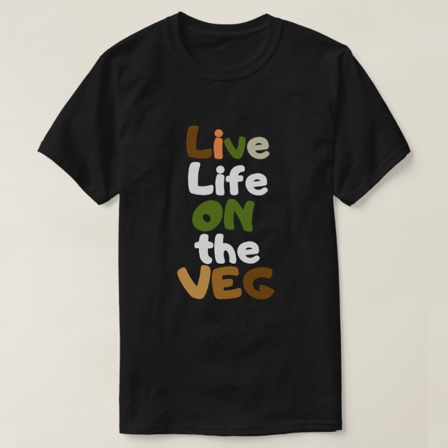Lev livet på växter t shirt (Design framsida)