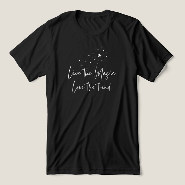 Lev Magic Kärlek, Trollspöet Trend & Gnistra White T Shirt (Design Framsida)