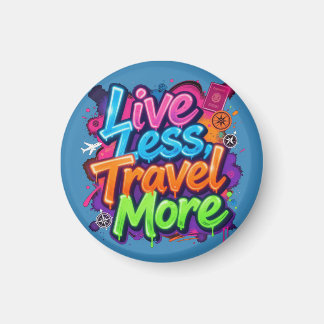 Lev mindre, resa mer Neon Graffiti Resecitat Magnet