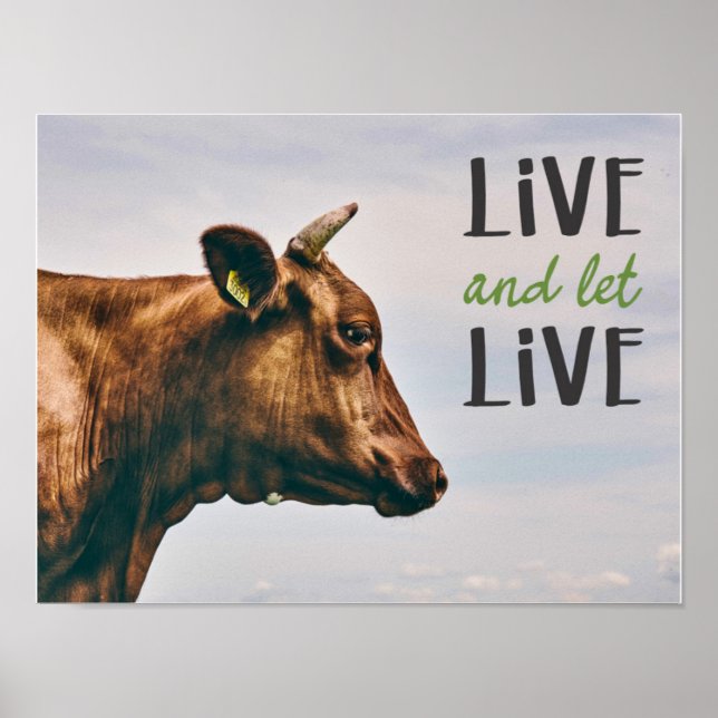"Lev och låt leva" vegan Poster (Framsidan)