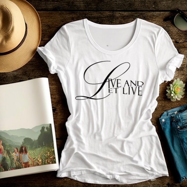 Lev och låt leva visdom citera typografi T-Shirt (Skapare uppladdad)