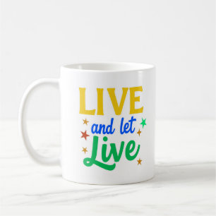 Lev och låt levande kaffe Mugg