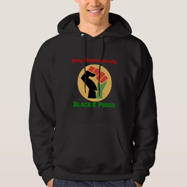 Lev opologetiskt svart och proud hoodie (Framsida)
