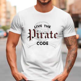 Lev Pirat-koden T Shirt