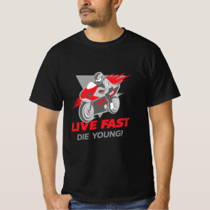 Lev snabbt, Die Young! F1   Motorsport   Moto gp T Shirt