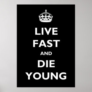 Lev snabbt och dö unga poster