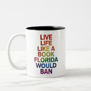 Lev som bok Florida skulle förbjuda HBTQ Pride-gåv Två-Tonad Mugg