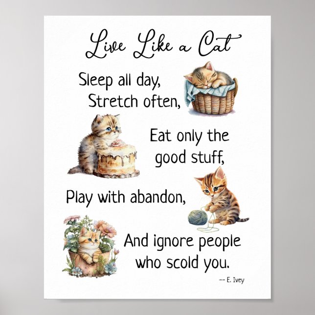 Lev som en katt Vattenfärg Konst Vägglampa Poster (Framsidan)