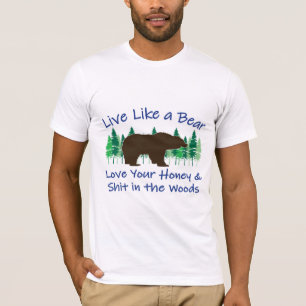 Lev som ett björn! t shirt