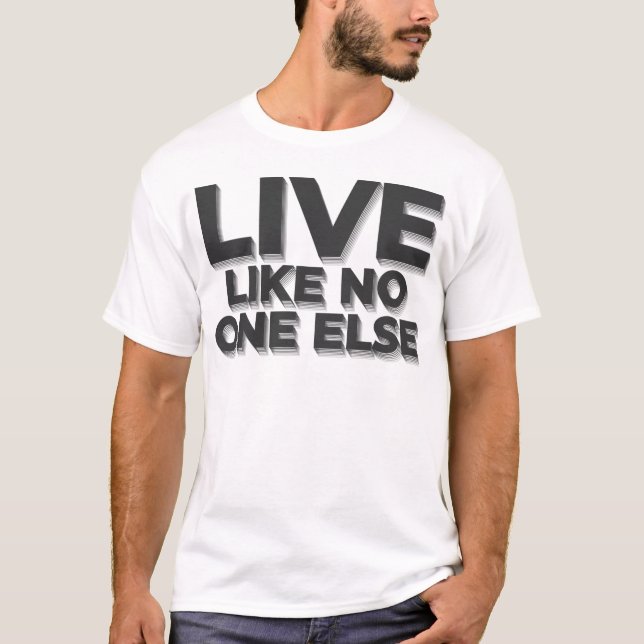 Lev som ingen annan Dave Ramsey citat T Shirt (Framsida)