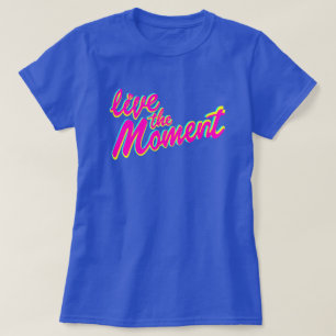 Lev tidsslogan t-shirt