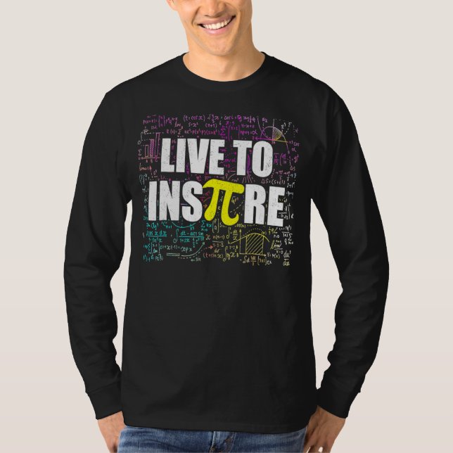 Lev till Inspire Pi Day Funny Math Teacher Pi Symb T Shirt (Framsida)
