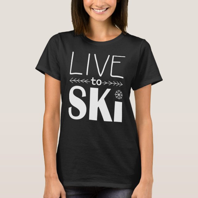 Lev till Ski-kvinnors skjorta Tee Shirt (Framsida)