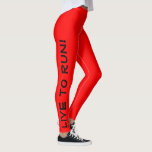 Lev till Springa! Springa till Live! Red High Vis  Leggings<br><div class="desc">Dessa roligtar är designade med springer i åtanke. De är ett starkt rött färg med hög synlighet, med svart text som springer upp varje ben. Ett ben säger "Lev till Springa!", det andra benet säger "Springa till Live!" Perfekt som kör titrar och färg är en säkerhetsåtgärd som ska vara säker...</div>