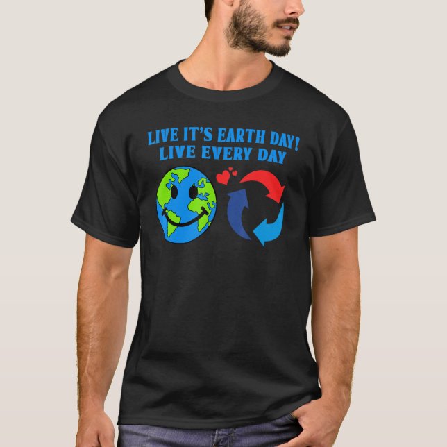 Lev varje dag på jorddagen t shirt (Framsida)