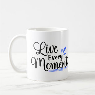 Lev varje stund kaffemugg