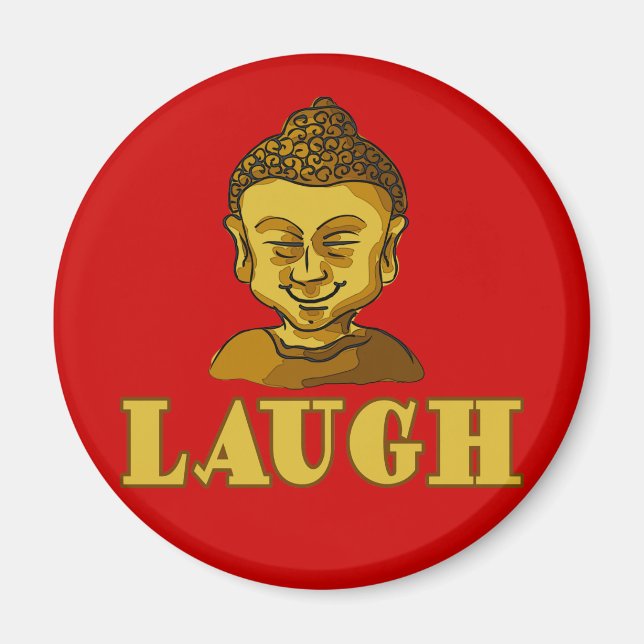 Leva Buddha med text LAUGH Tees och Gissar Magnet (Framsidan)