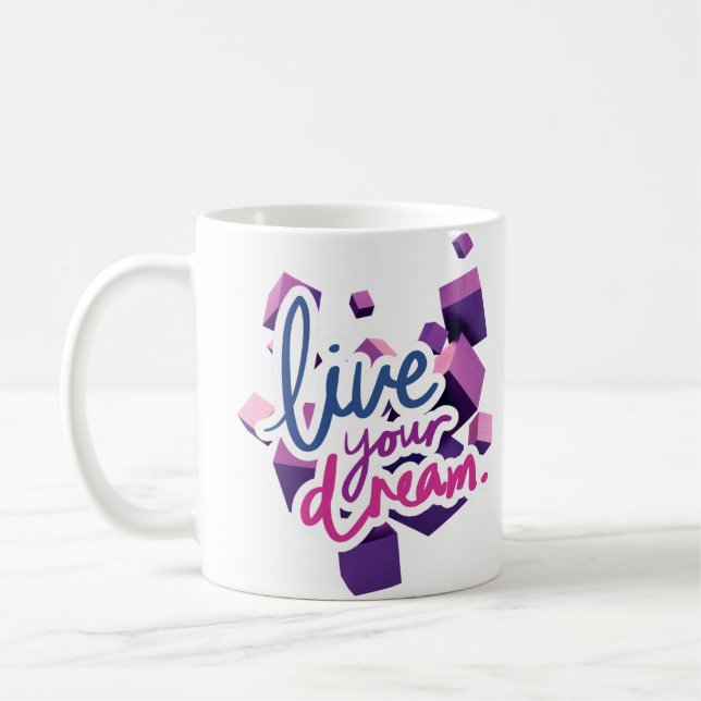 Leva din dröm kaffemugg (Vänster)