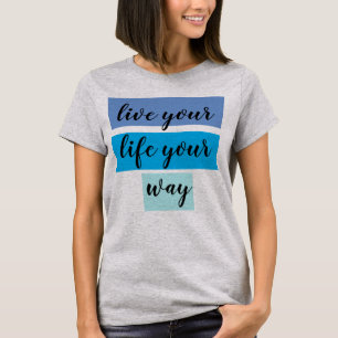leva ditt liv t shirt