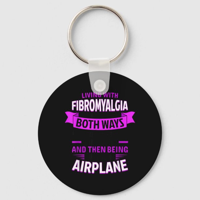 Leva med fibromyalgi Citat som säger Fibro Nyckelring (Framsida)
