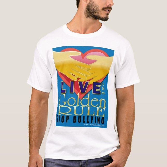 leva upp till den gyllene regeln t shirt (Framsida)