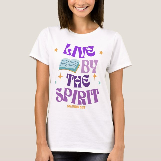 Levande av andan - GALATIANS 5:25 T Shirt (Framsida)