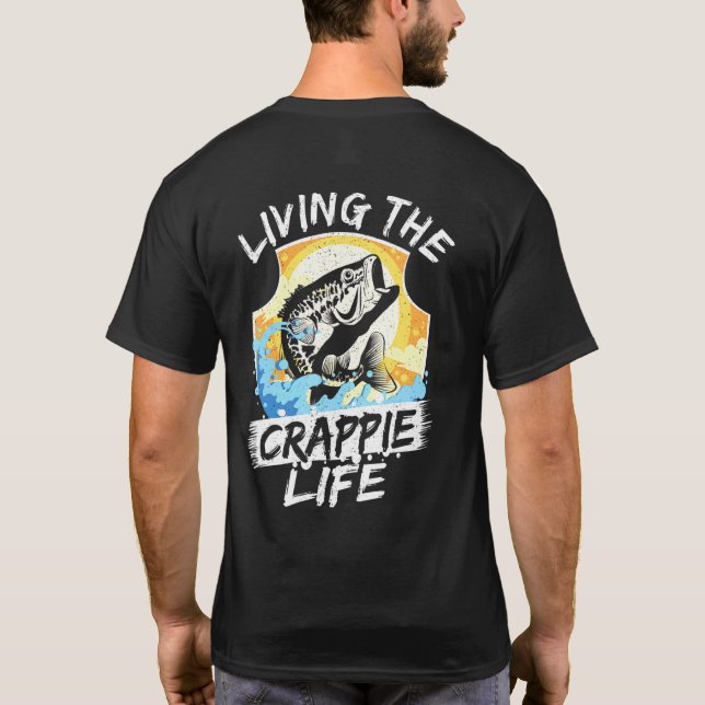 Levande Crappie Life Fisherman Rod Fish T Shirt (Baksida)