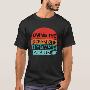 Levande drömmaren i taget t shirt