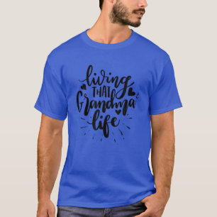 Levande farmor Life Nana farmor T Shirt